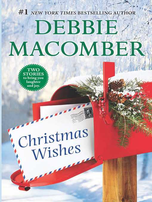 Title details for Christmas Wishes by Debbie Macomber - Wait list